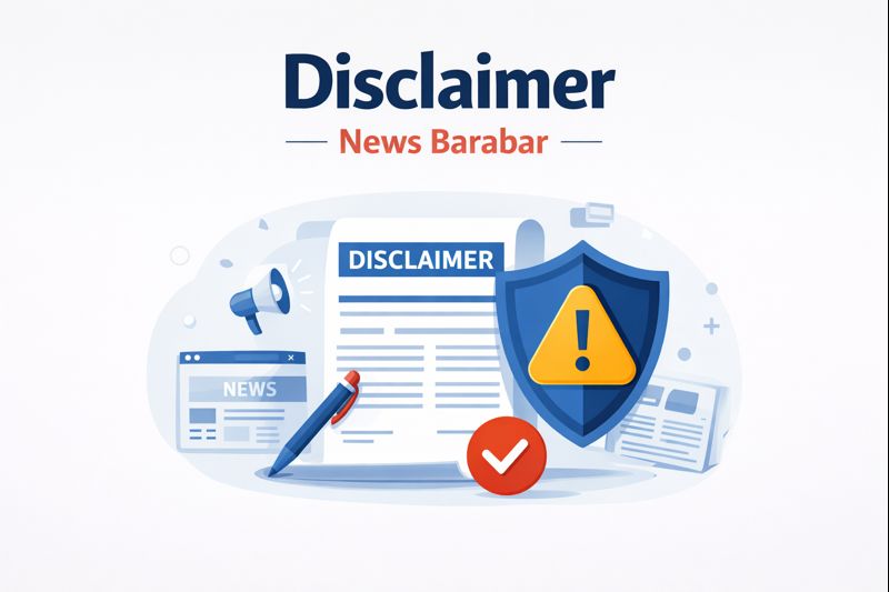 Disclaimer – News Barabar Official Page